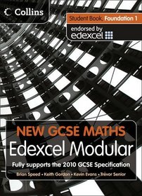 Student Book Foundation 1: Foundation 1: Edexcel Modular (B) (New GCSE Maths)