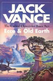 Ecce and Old Earth (Cadwal Chronicles)