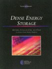 Dense Energy Storage: Batteries, Ultracapacitors, and Other Cutting Edge Power Sources