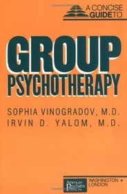 Concise Guide to Group Psychotherapy (Concise Guides)