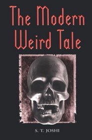 The Modern Weird Tale : A Critique of Horror Fiction