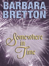 Somewhere In Time (Wheeler Large Print Book Series)