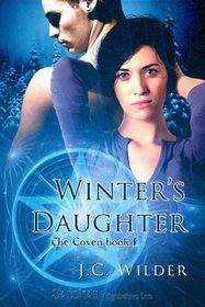 Winter's Daughter (Coven, Bk 1)