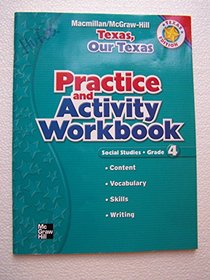 Texas, Our Texas-Pract.+Activity Book
