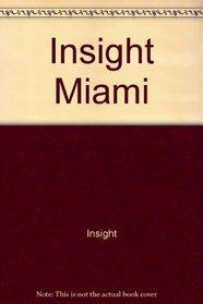 Insight Miami (Insight Guide Miami)