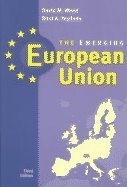 The Emerging European Union, Third Edition