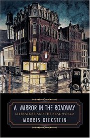 A Mirror in the Roadway: Literature and the Real World