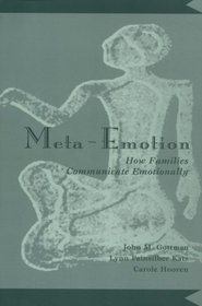 Meta-Emotion: How Families Communicate Emotionally