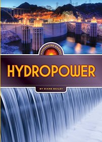 Harnessing Energy: Hydropower