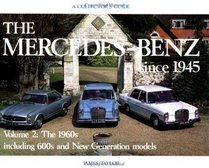 The Mercedes-Benz Since 1945: The 1960's (Mercedes-Benz Since 1945)