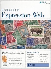 Expression Web: Basic + Certblaster, Student Manual (ILT (Axzo Press))