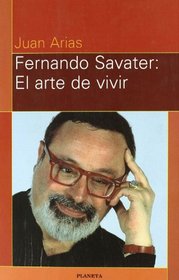 Fernando Savater: El arte de vivir (Spanish Edition)