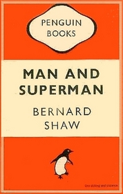Man and Superman (Penguin Plays Ser.)