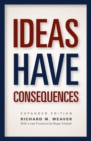 Ideas Have Consequences (Expanded Edition)