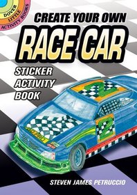 Create Your Own Race Car Sticker Activity Book (Dover Little Activity Books)