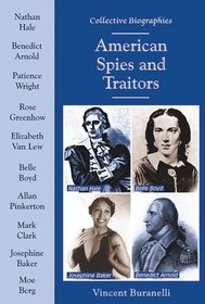 American Spies and Traitors (Collective Biographies)