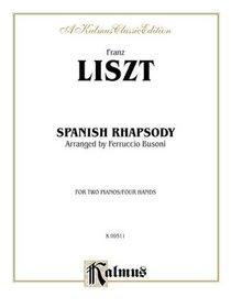 Spanish Rhapsody (Kalmus Edition)
