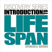 Discovery Series: Introduction to Lifespan (with Psychology CourseMate with eBook Printed Access Card)