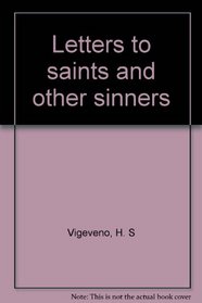 Letters to saints and other sinners