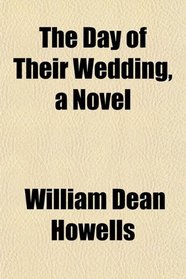 The Day of Their Wedding, a Novel
