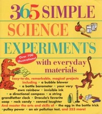 365 Simple Science Experiments (with Everyday Materials)