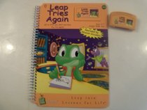 Leap tries again: (if at first you don't succeed, try, try again) (Leap into lessons for life)