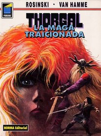 Thorgal vol. 1: la maga traicionada / The Sorceress Betrayed