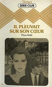 Il pleuvait sur son coeur (The Arranged Marriage) (French Edition)
