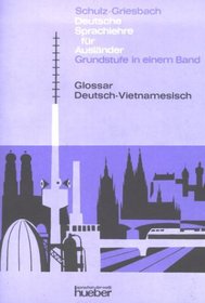 Deutsche Sprachlehre für Ausländer, Grundstufe in 1 Bd., Glossar Deutsch-Vietnamesisch
