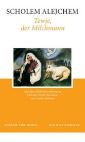 Tewje, der Milchmann.