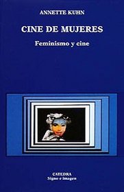 El cine de mujeres/ The Theater for Women (Signo E Imagen) (Spanish Edition)