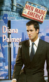 Love by Proxy (Men Made in America: Illinois, No 13)