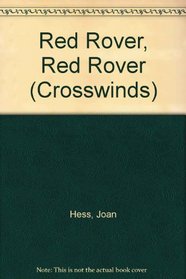 Red Rover, Red Rover (Crosswinds, No 16)