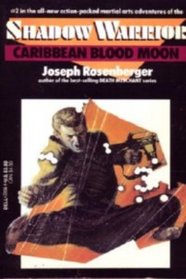 Caribbean Blood Moon (Shadow Warrior, No 2)