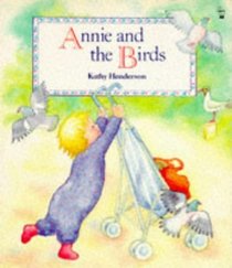 Annie and the Birds (Picture books)