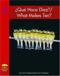 ¿Que hace diez? / What Makes Ten? (Math) (Spanish Edition)