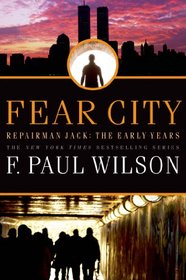 Fear City (Repairman Jack Early Years Trilogy)