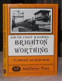Brighton to Eastbourne (South Coast Railway Albums)
