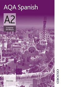 AQA A2 Spanish Grammar Workbook