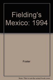 Fielding's Mexico: 1994