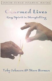 Charmed Lives: Gay Spirit in Storytelling