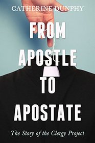 From Apostle to Apostate: The Story of the Clergy Project