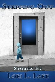 Stepping Out: Short Stories