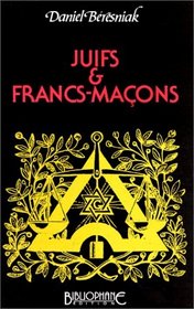 Juifs & francs-macons (French Edition)