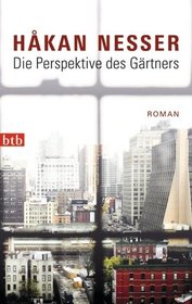 Die Perspektive des Gartners (German Edition)