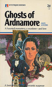 Ghosts of Ardnamore (Mystique, No 26)
