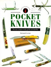 Pocket Knives: The New Compact Study Guide and Identifier (Identifying Guide Series)