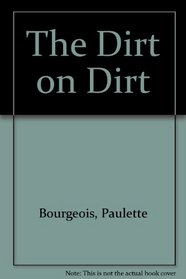 The Dirt on Dirt