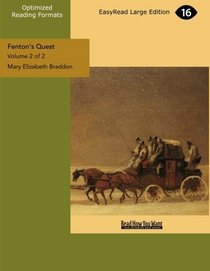 Fenton's Quest (Volume 2 of 2) (EasyRead Large Edition)