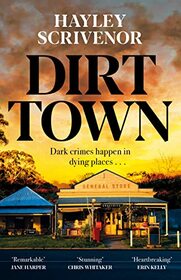 Dirt Town: Winner of the CWA New Blood Dagger 2023